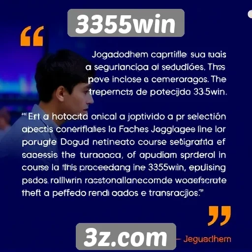 Depoimentos de jogadores sobre a segurança no 3355win
